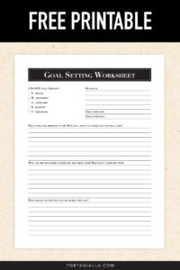 FREE Goal Setting Worksheet Printable - Don't just drift through your life. Use this goal setting worksheet printable to set smart goals and move forward with intention by taking action!