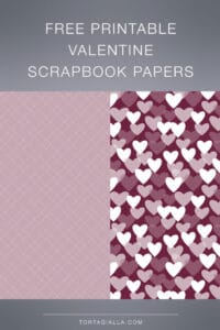 Download these free valentine scrapbook papers for all your projects.