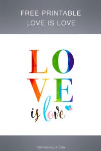 Free Printable Love is Love - gay pride LGBTQIA+ graphic for free download on tortagialla.com
