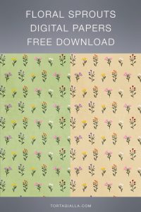 FREE DOWNLOAD - Download these beautiful floral sprouts digital papers to use in journaling, scrapbooking and other papercrafting projects! Free digital patterned papers to download here on the blog.